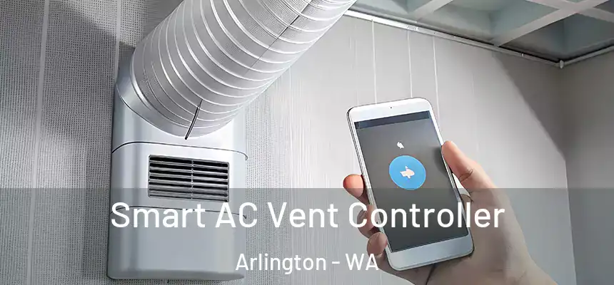  Smart AC Vent Controller Arlington - WA